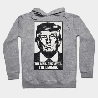 Donald Trump The Man Myth Legend 2023 - 2024 Mugshot Photo Hoodie